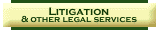 Litigation and other legal services
